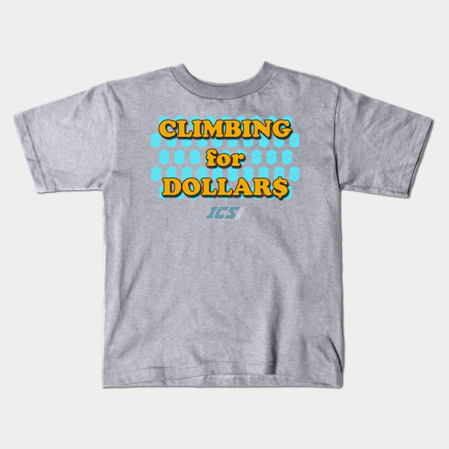 Climbing for Dollars - The Running Man Kids T-Shirt by GroatsworthTees